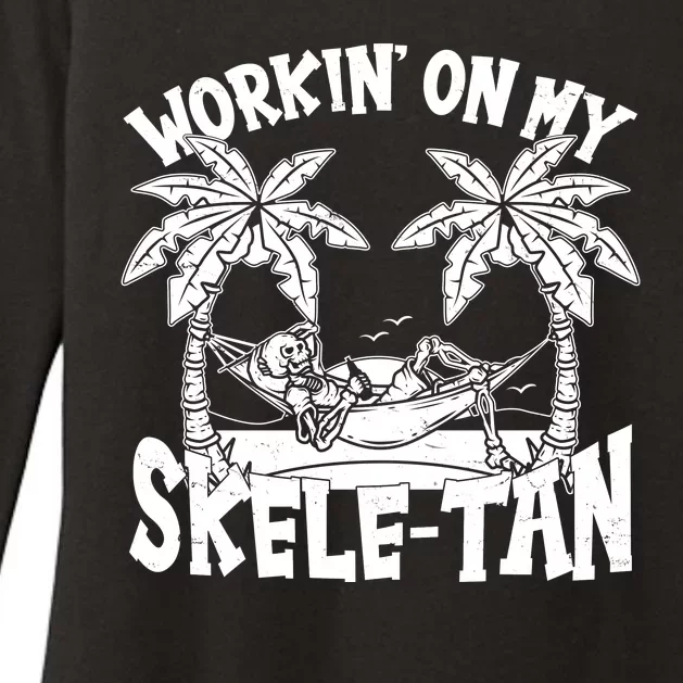 Funny Workin On My Skele Tan Vacation Skeleton Womens CVC Long Sleeve Shirt