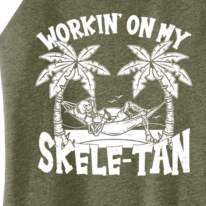 Funny Workin On My Skele Tan Vacation Skeleton Women’s Perfect Tri Rocker Tank