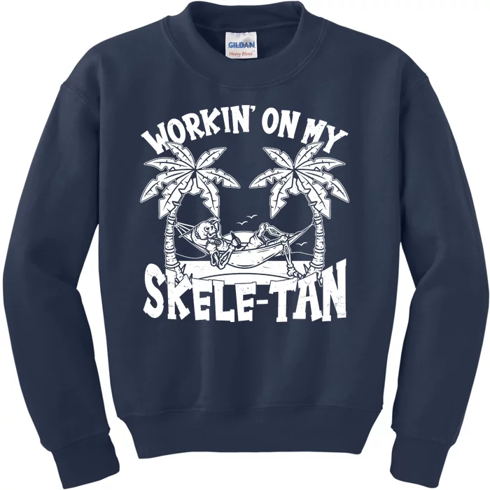 Funny Workin On My Skele Tan Vacation Skeleton Kids Sweatshirt