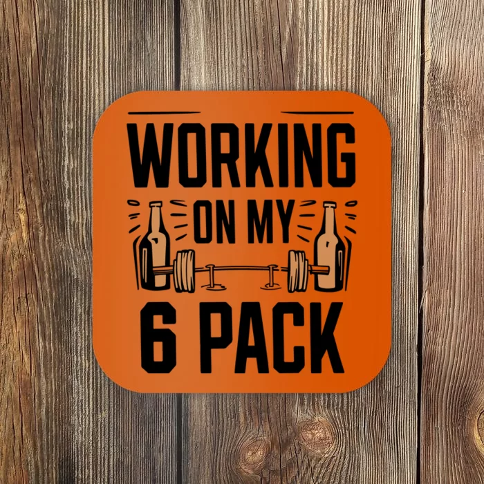 Funny Working On My 6 Pack Gymmer Funny Dad Life Coaster