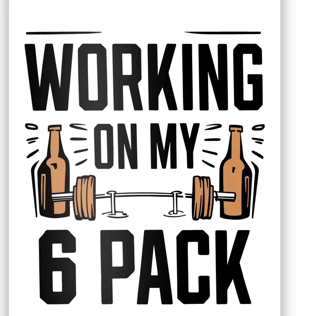 Funny Working On My 6 Pack Gymmer Funny Dad Life Poster