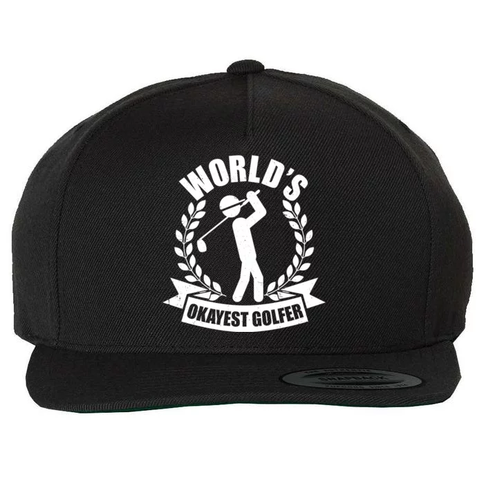 Funny Worlds Okayest Golfer Wool Snapback Cap