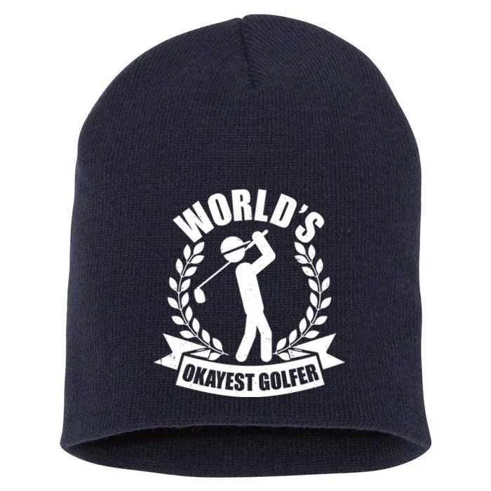 Funny Worlds Okayest Golfer Short Acrylic Beanie