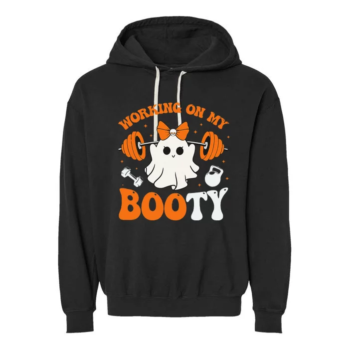 Funny Working On My Booty Ghost Boo Gym Ghost Pun Halloween Garment-Dyed Fleece Hoodie