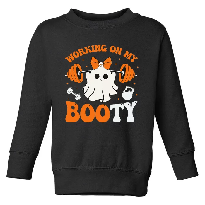 Funny Working On My Booty Ghost Boo Gym Ghost Pun Halloween Toddler Sweatshirt