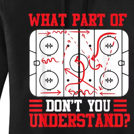 Funny What Part Of Hockey Dont You Understand Hockey Player Women's Pullover Hoodie