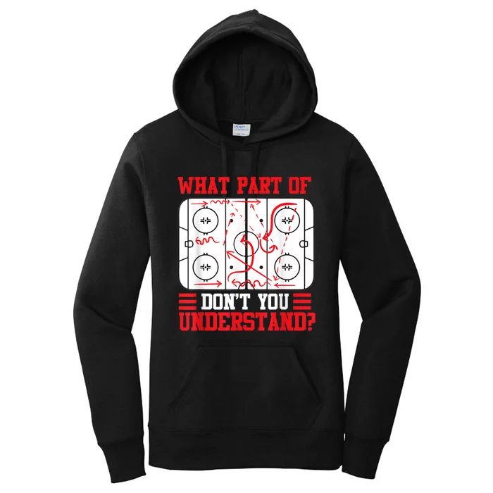 Funny What Part Of Hockey Dont You Understand Hockey Player Women's Pullover Hoodie