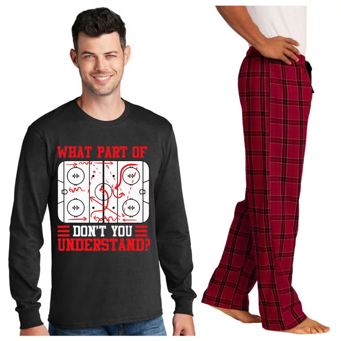 Funny What Part Of Hockey Dont You Understand Hockey Player Long Sleeve Pajama Set