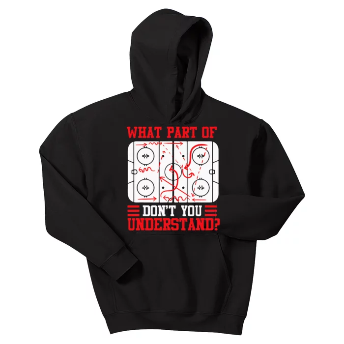 Funny What Part Of Hockey Dont You Understand Hockey Player Kids Hoodie