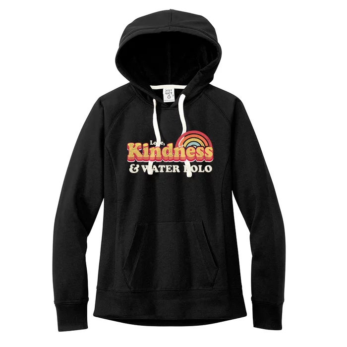 Funny Water Polo Design Love Kindness And Water Polo Gift Women's Fleece Hoodie