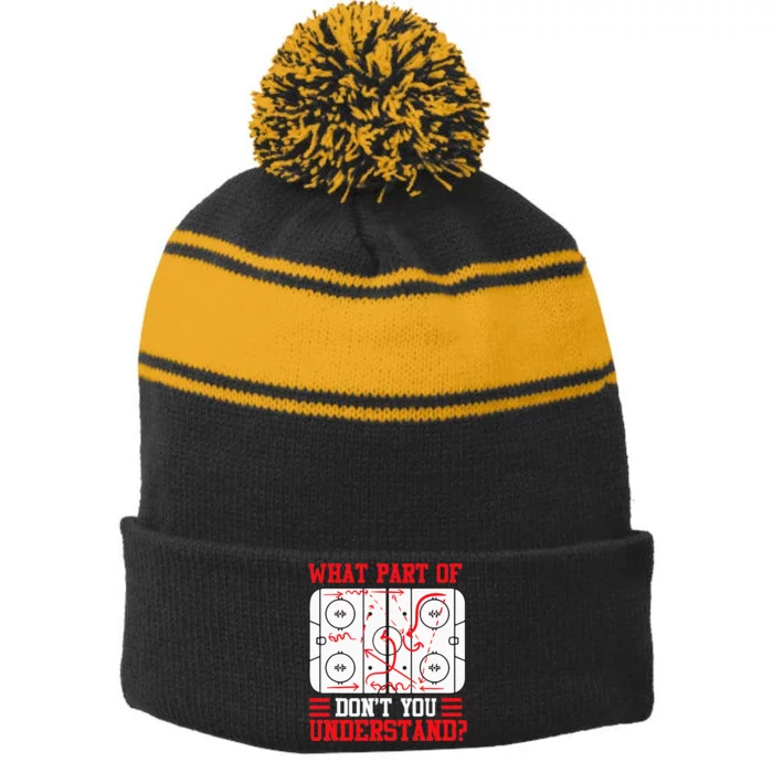 Funny What Part Of Hockey Dont You Understand Hockey Player Stripe Pom Pom Beanie