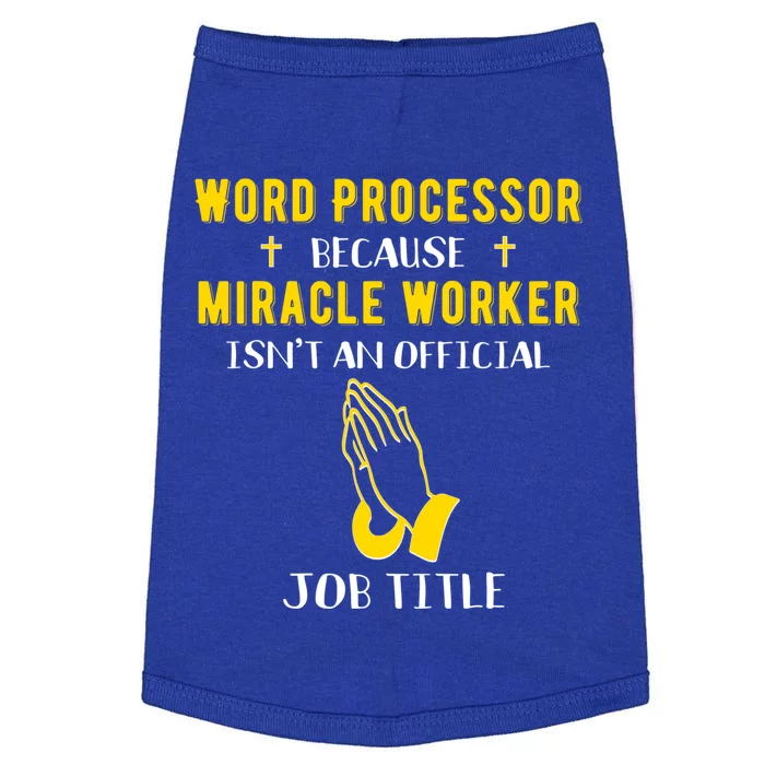 Funny Word Processor Because Miracle Worker Isnt A Job Title Funny Gift Doggie Tank