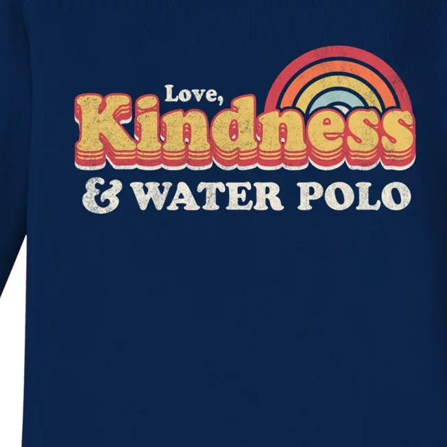 Funny Water Polo Design Love Kindness And Water Polo Cute Gift Baby Long Sleeve Bodysuit