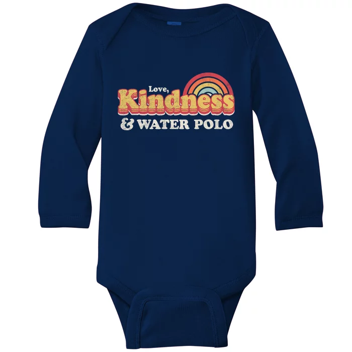 Funny Water Polo Design Love Kindness And Water Polo Cute Gift Baby Long Sleeve Bodysuit