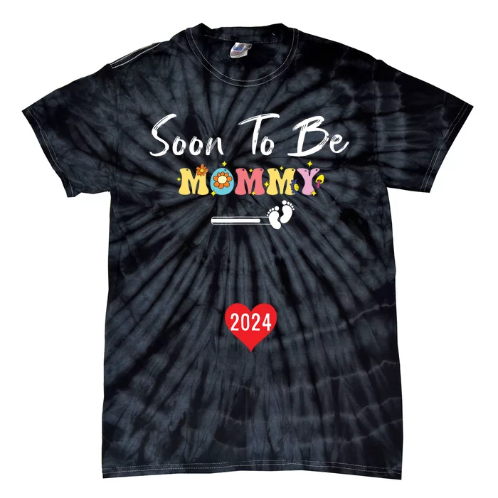 Funny Women Pregnancy Soon To Be Mommy 2024 Funny New Mom Tie-Dye T-Shirt