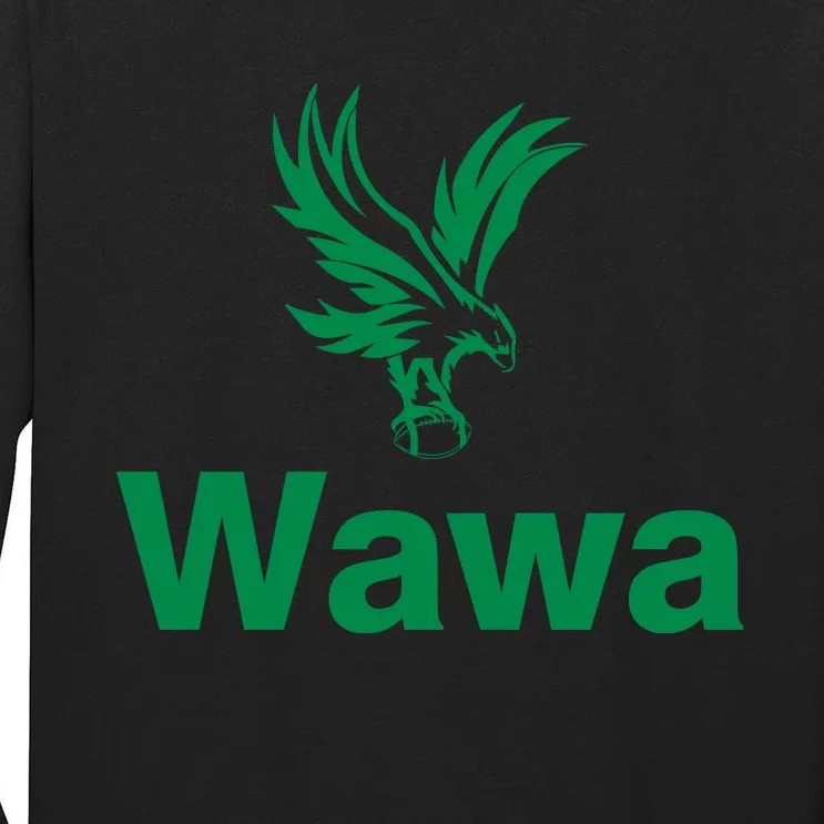 Funny Wawa_eagle Philadelphia Football Fan Tall Long Sleeve T-Shirt