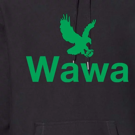 Funny Wawa_eagle Philadelphia Football Fan Premium Hoodie