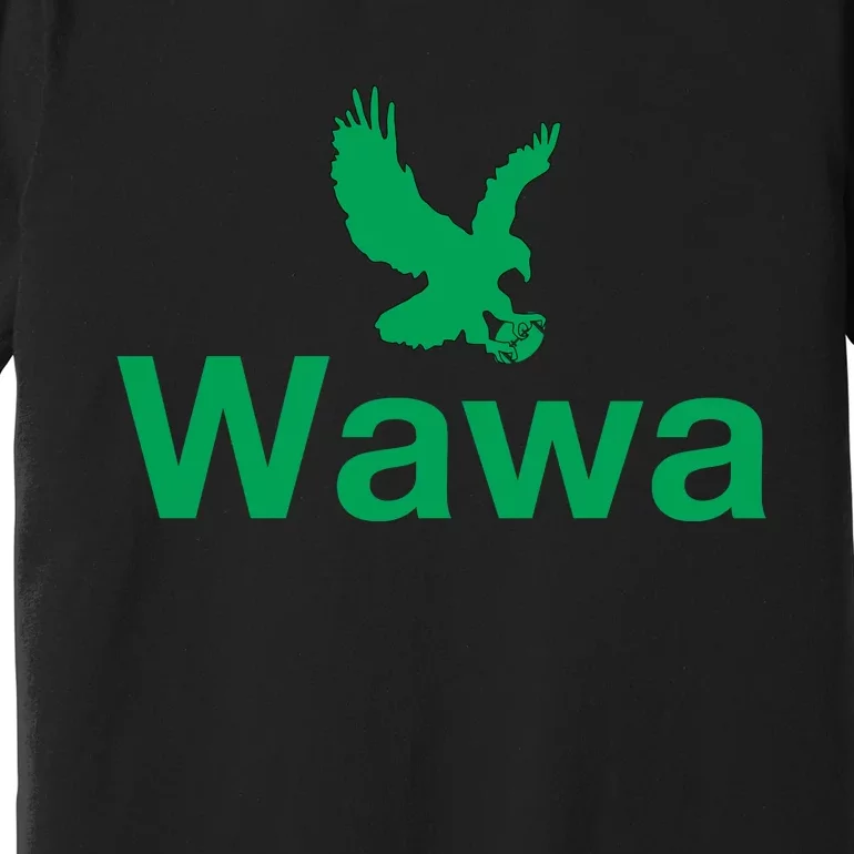 Funny Wawa_eagle Philadelphia Football Fan Premium T-Shirt