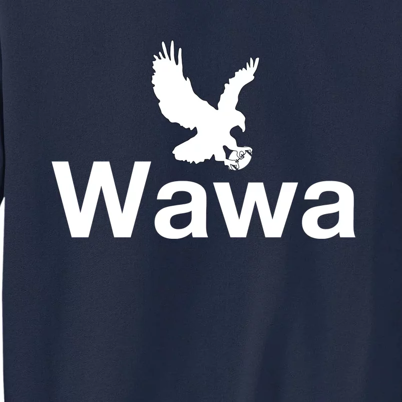 Funny Wawa_eagle Philadelphia Football Fan Tall Sweatshirt