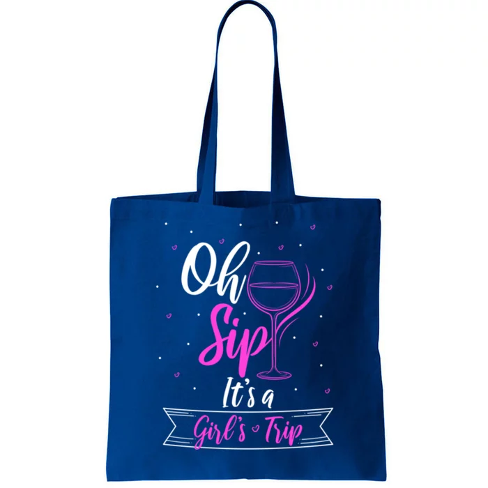 Fun Wine Party Travel Trip Oh Sip Its A Trip Gift Tote Bag