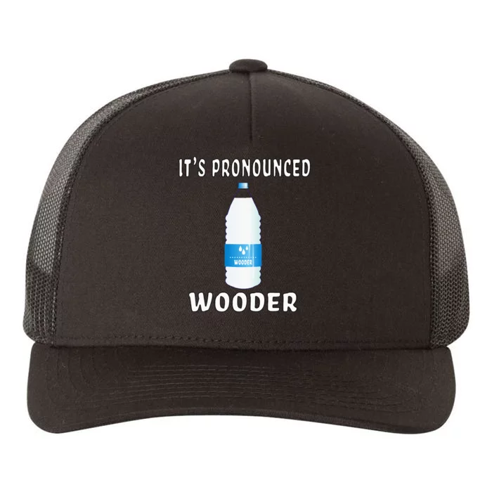 Funny Water Pronounced Wooder Jawn New Jersey Folk Yupoong Adult 5-Panel Trucker Hat