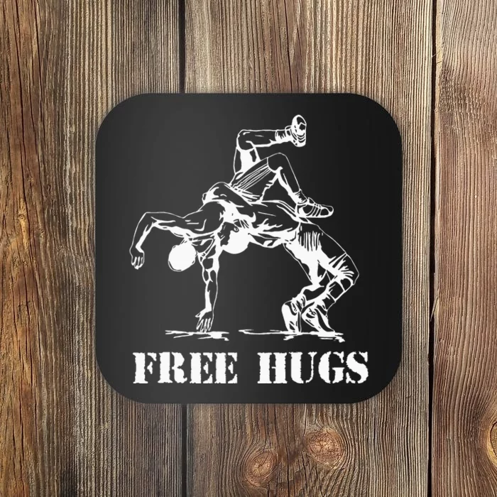 Funny Wrestling Quote Free Hugs Wrestle Wrestling Lover Coaster