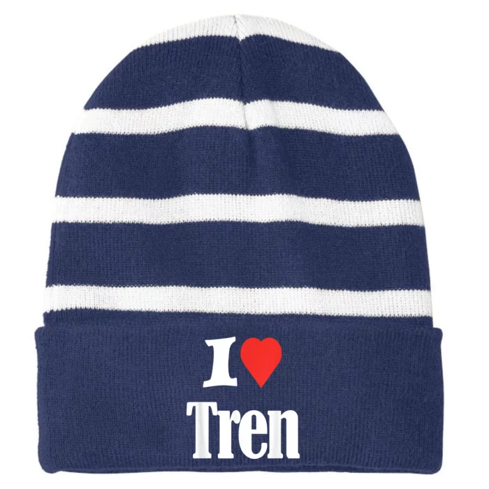 Funny Workout Quote, I Love Tren Design,Cool Bodybuilder Striped Beanie with Solid Band