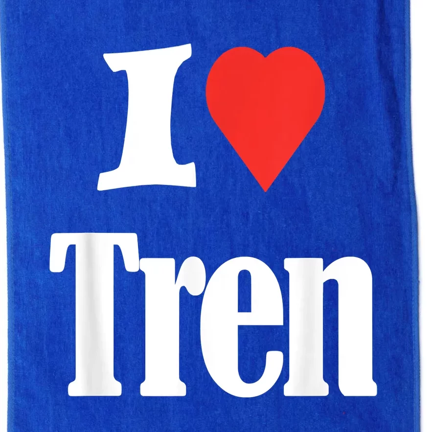 Funny Workout Quote, I Love Tren Design,Cool Bodybuilder Platinum Collection Golf Towel