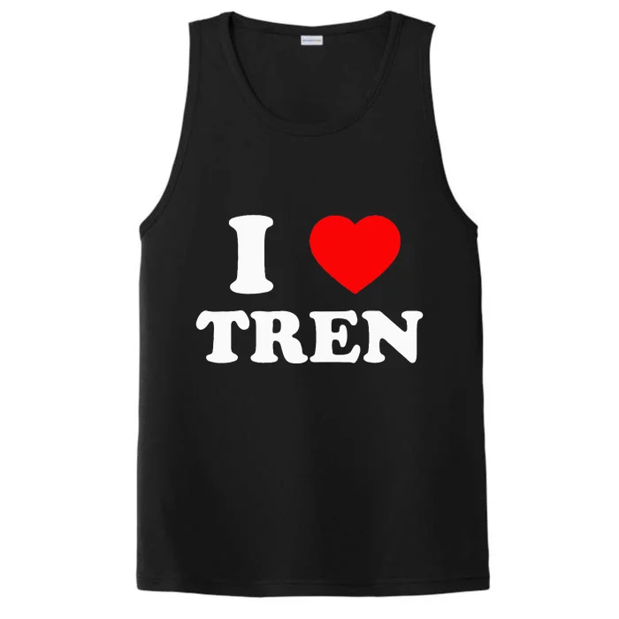 Funny Workout Quote I Love Tren Bodybuilder Performance Tank