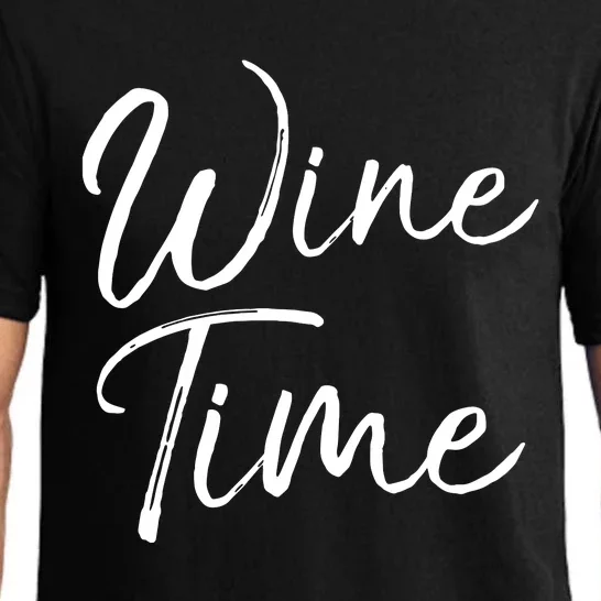 Funny Wine Quote For Wine Lovers Enthusiast Gift Wine Time Pajama Set