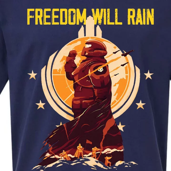 Freedom Will Rain Hell Of Diver Helldiving Lovers Sueded Cloud Jersey T-Shirt