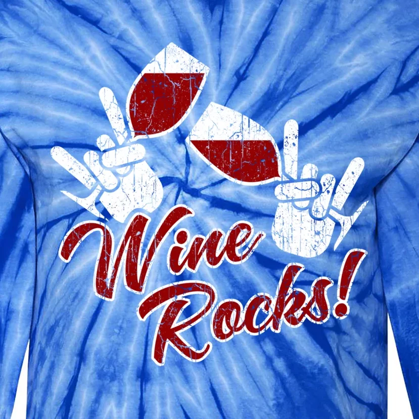 Funny Wine Rocks Ing Humor Gift Tie-Dye Long Sleeve Shirt