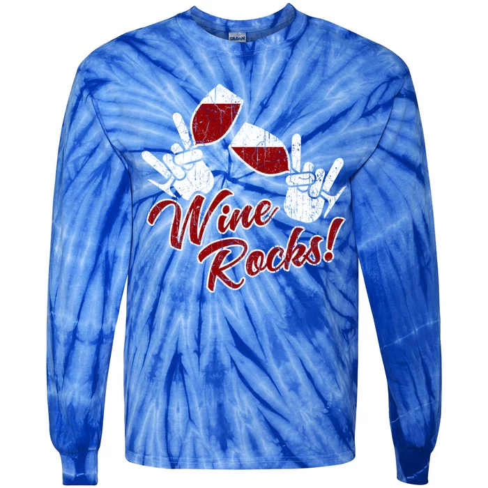 Funny Wine Rocks Ing Humor Gift Tie-Dye Long Sleeve Shirt