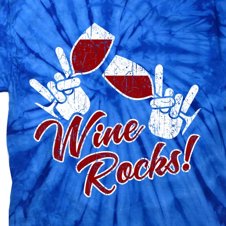 Funny Wine Rocks Ing Humor Gift Tie-Dye T-Shirt