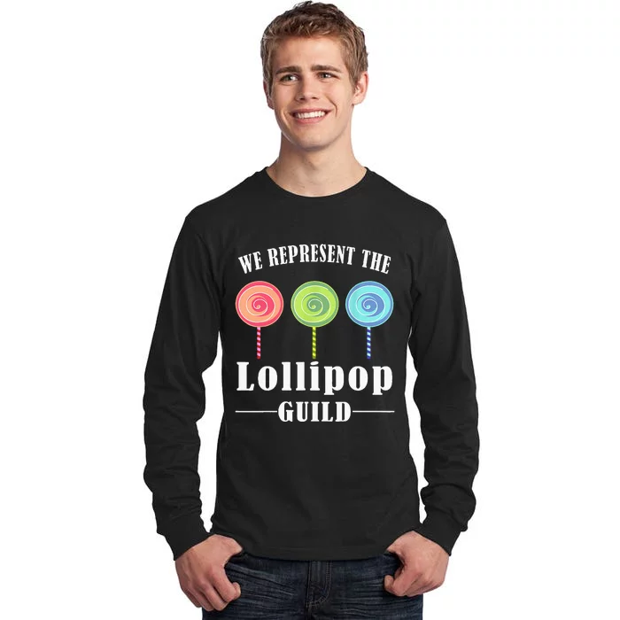 funny We Represent The Lollipop Guild Tall Long Sleeve T-Shirt