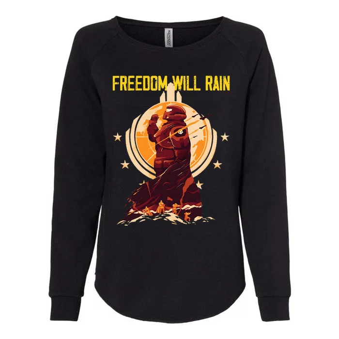 Freedom Will Rain Hell Of Diver Helldiving Lovers Womens California Wash Sweatshirt