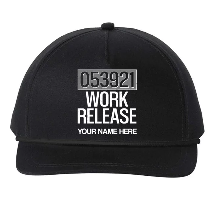 Funny Work Release Personalize Custom Name Snapback Five-Panel Rope Hat