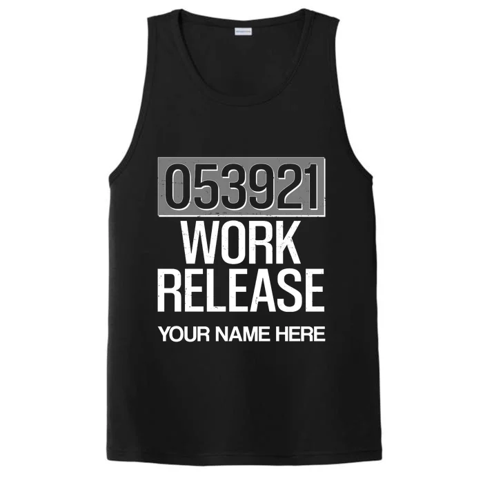 Funny Work Release Personalize Custom Name Performance Tank