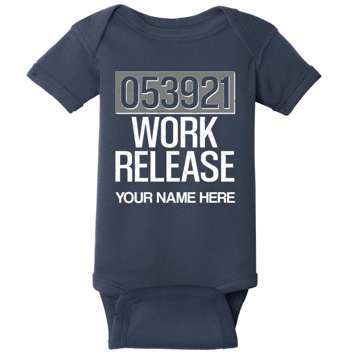 Funny Work Release Personalize Custom Name Baby Bodysuit