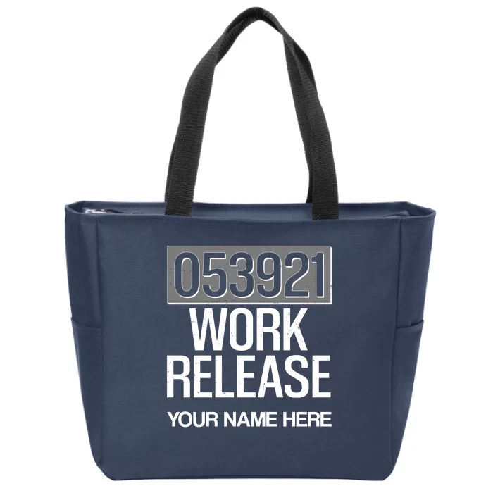 Funny Work Release Personalize Custom Name Zip Tote Bag