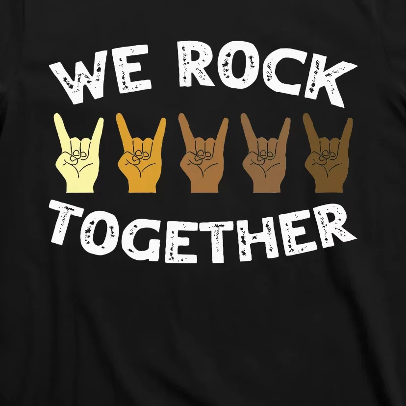 Funny We Rock Together Rocker Skeleton Hand T-Shirt