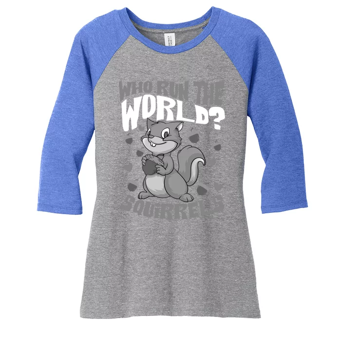 Funny Who Run The World? Squirrel Gift For Chipmunks Lovers Gift Women's Tri-Blend 3/4-Sleeve Raglan Shirt