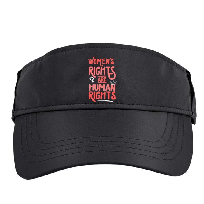 Feminist Women Rights Are Human Rights Adult Drive Performance Visor