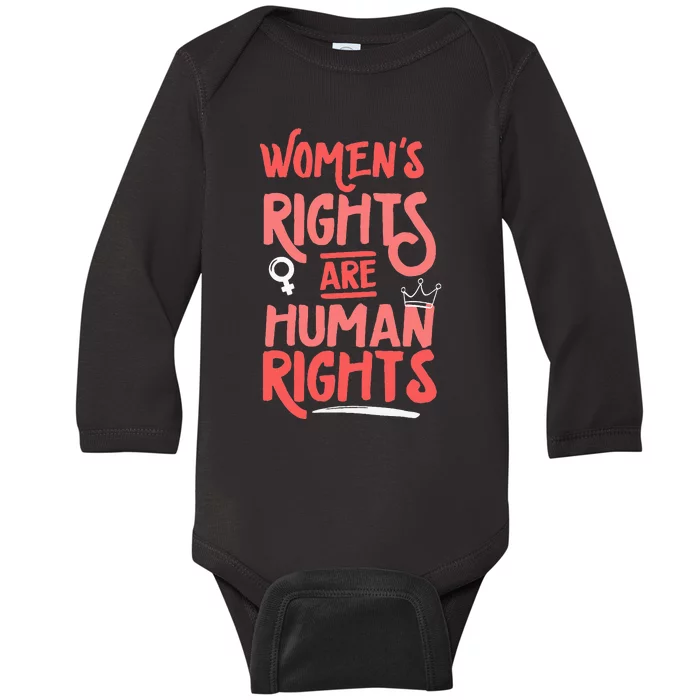 Feminist Women Rights Are Human Rights Baby Long Sleeve Bodysuit