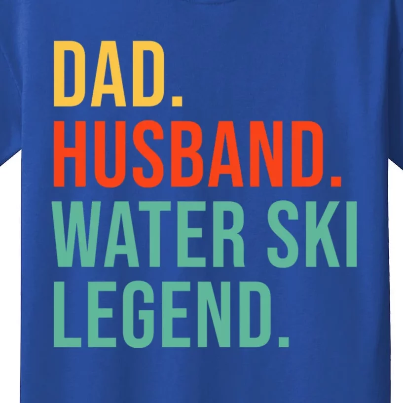 Funny Water Ski Dad Husband Legend Coaching Father's Day Gift Kids T-Shirt