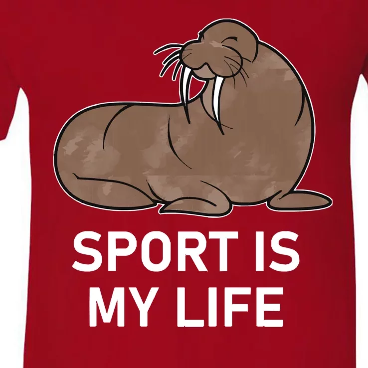 Funny Walrus Sport Is My Life Walrus Lover Gifts V-Neck T-Shirt