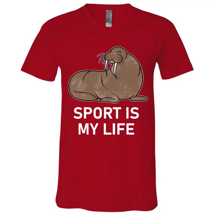 Funny Walrus Sport Is My Life Walrus Lover Gifts V-Neck T-Shirt