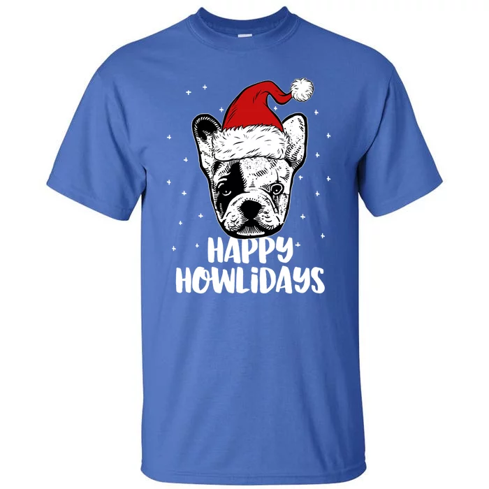 Frenchie Wearing Santa Hat Christmas Happy Howlidays Gift Tall T-Shirt