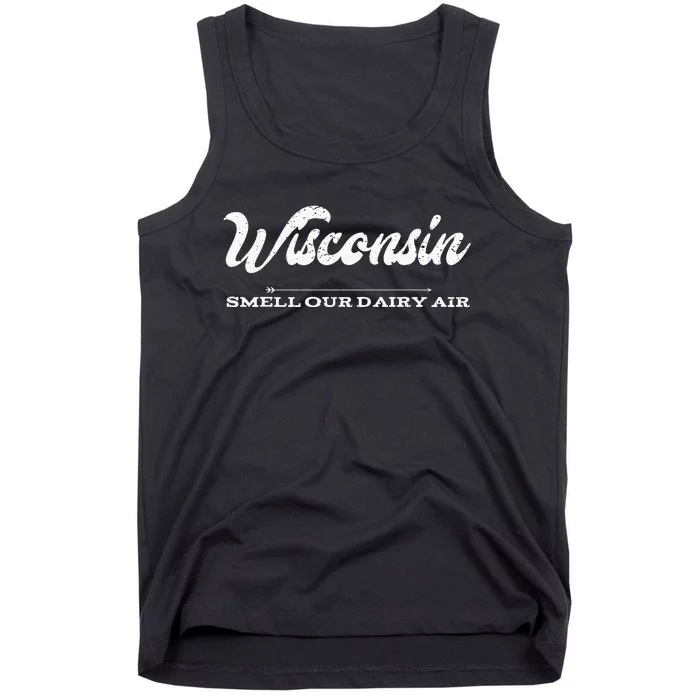 Funny Wisconsin Smell Our Dairy Air Gift Tank Top