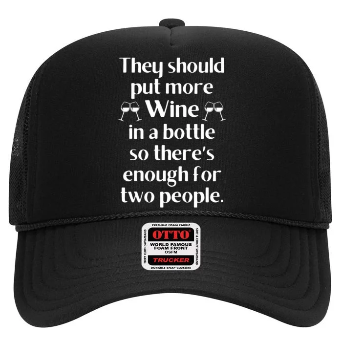 Funny Wine Saying Joke Meme Pun-Unique Fun Gifts Wine Lovers High Crown Mesh Trucker Hat